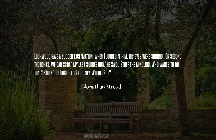 Jonathan Stroud Quotes #160733
