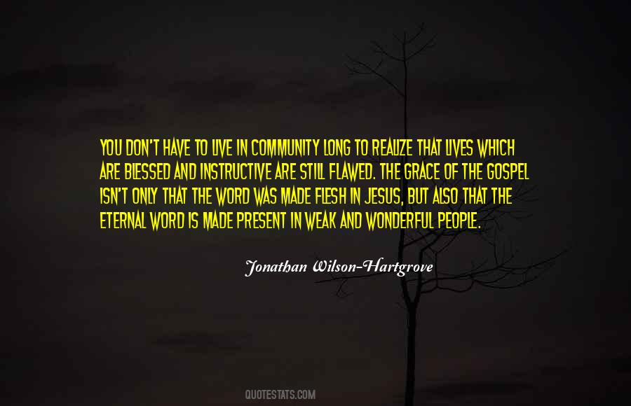 Jonathan Wilson Hartgrove Quotes #1290938