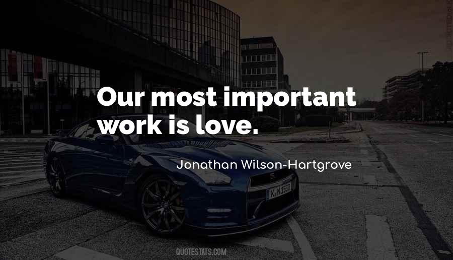 Jonathan Wilson Hartgrove Quotes #1646027