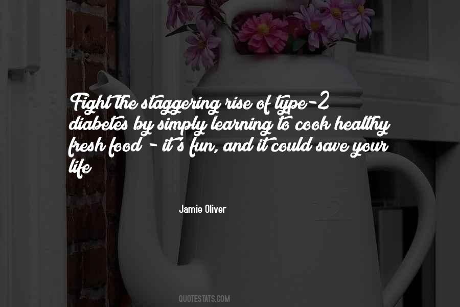 Quotes About Type 1 Diabetes #472169