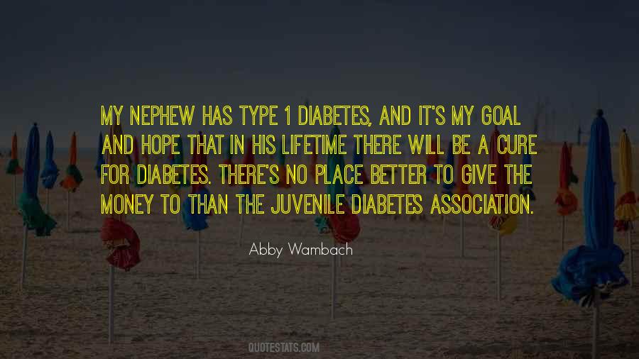 Quotes About Type 1 Diabetes #569868