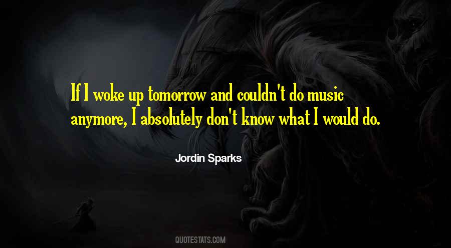 Jordin Sparks Quotes #504706