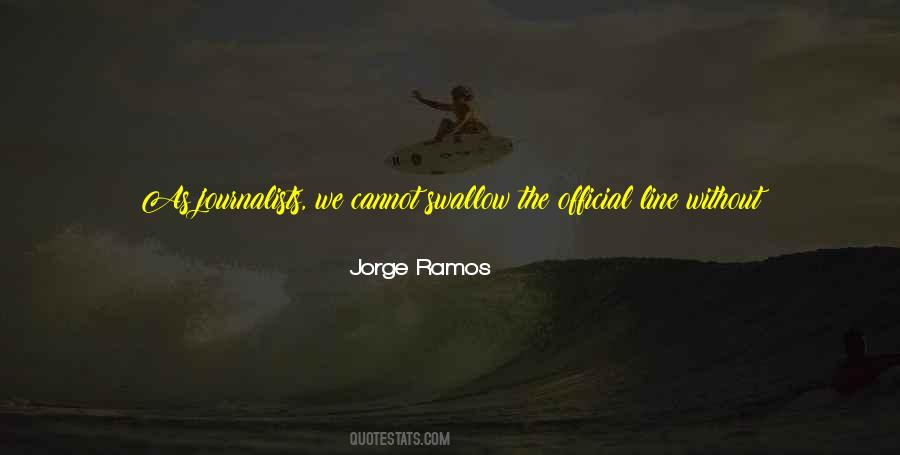 Jorge Ramos Quotes #1081039