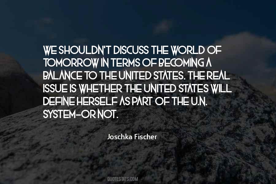 Joschka Fischer Quotes #1573195