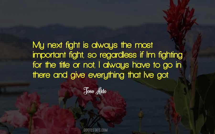 Jose Aldo Quotes #829477