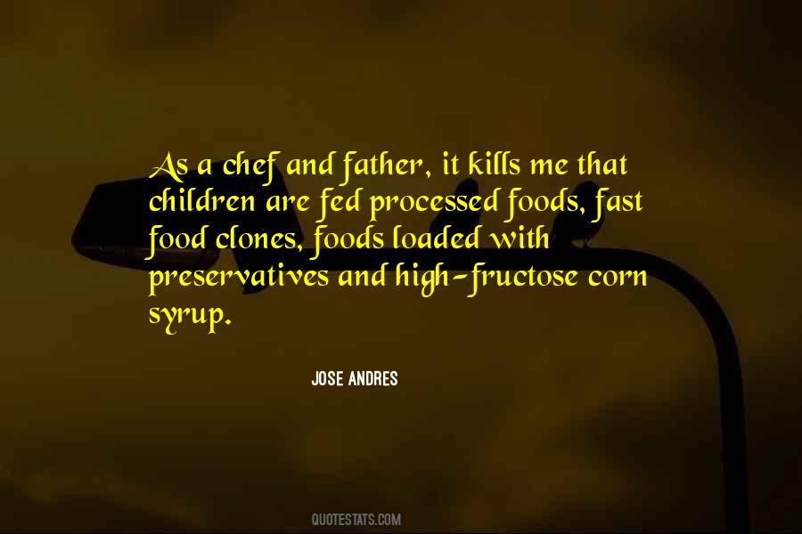 Jose Andres Quotes #1129184