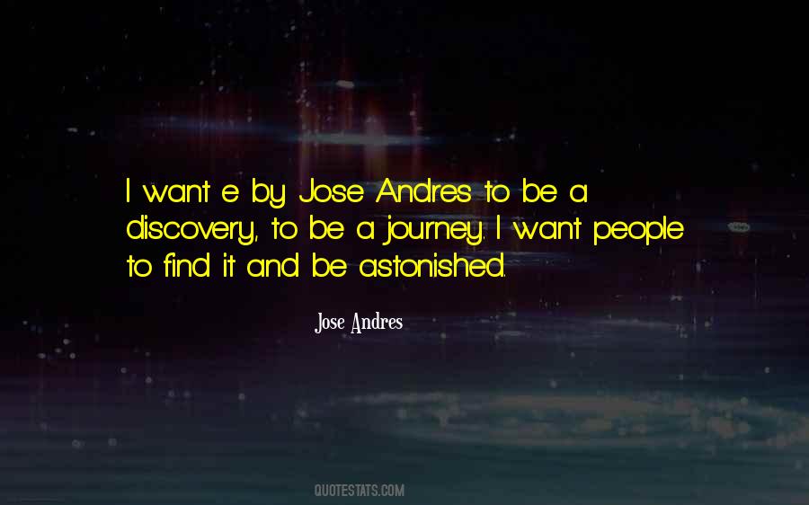 Jose Andres Quotes #1382222