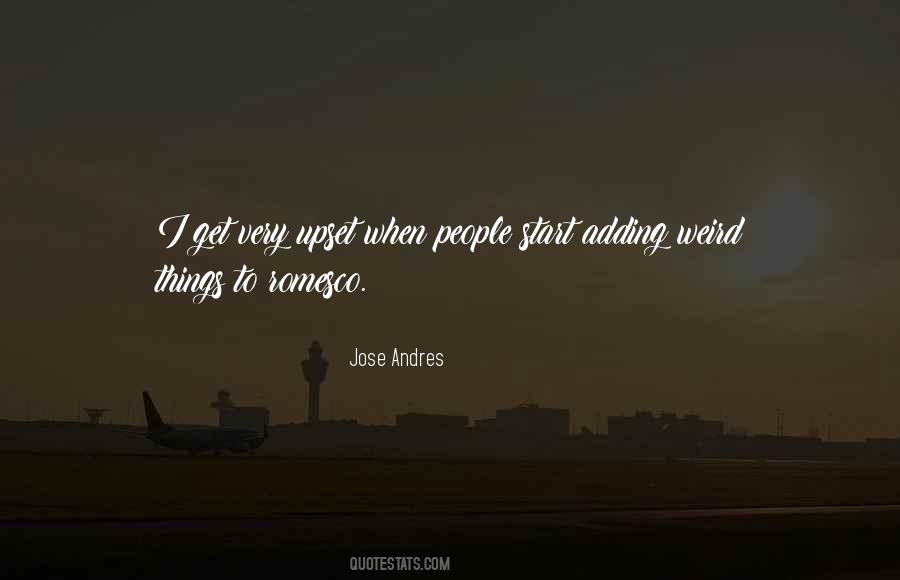 Jose Andres Quotes #928539