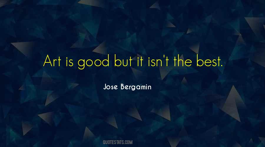 Jose Bergamin Quotes #1078219