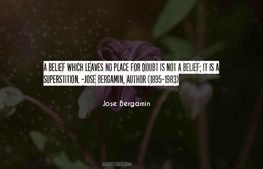 Jose Bergamin Quotes #988914