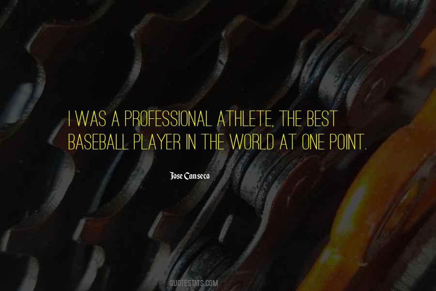 Jose Canseco Quotes #1398180