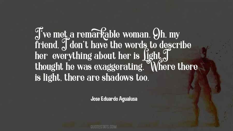 Jose Eduardo Agualusa Quotes #779614
