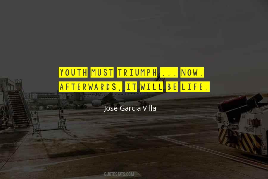 Jose Garcia Villa Quotes #557023