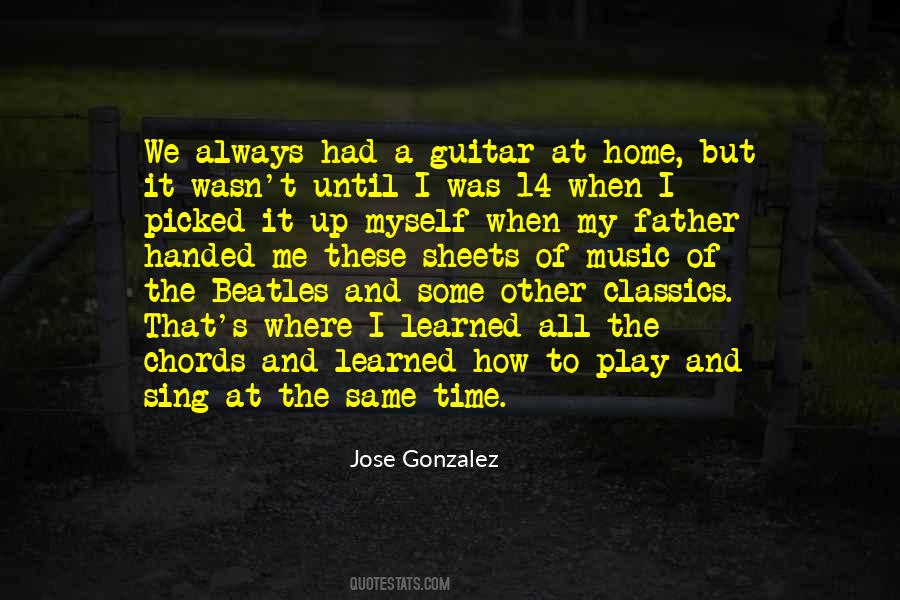 Jose Gonzalez Quotes #1416258