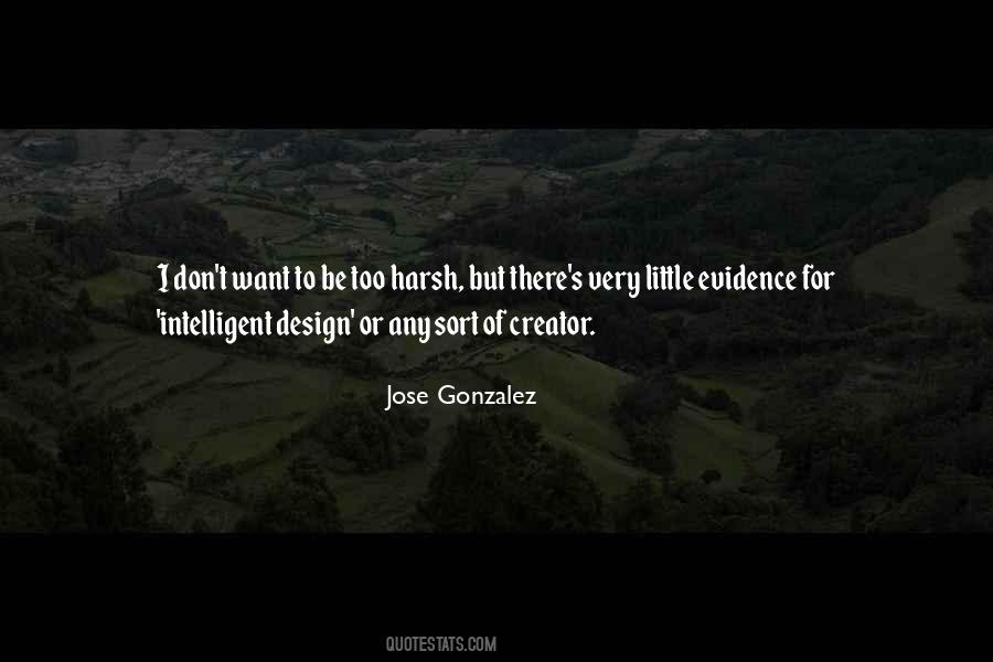 Jose Gonzalez Quotes #341897