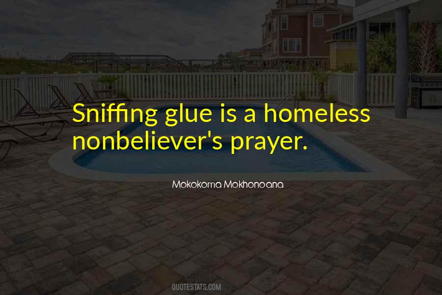 Quotes About Sniffing Glue #616074