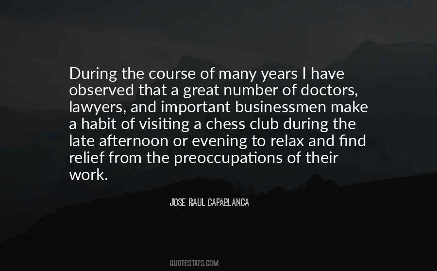Jose Raul Capablanca Quotes #1343533