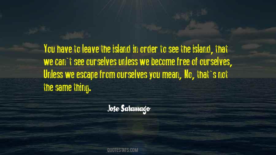 Jose Saramago Quotes #440453