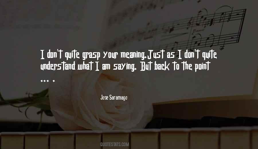 Jose Saramago Quotes #519734