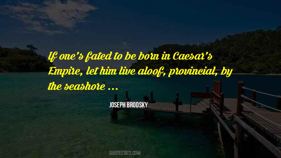 Joseph Brodsky Quotes #1521185