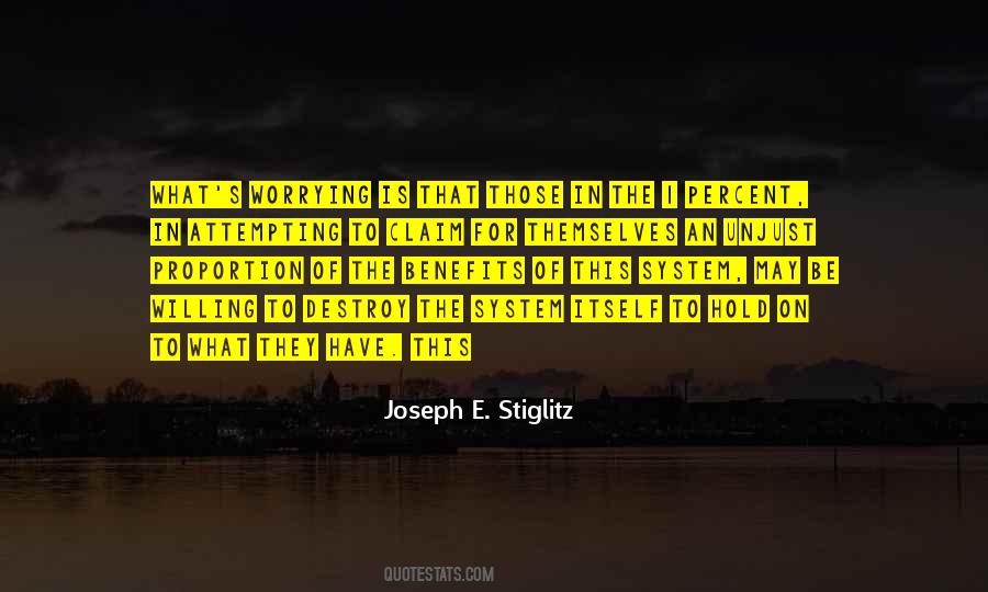 Joseph E Stiglitz Quotes #1730786