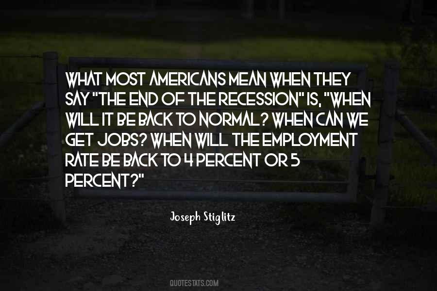 Joseph E Stiglitz Quotes #741641