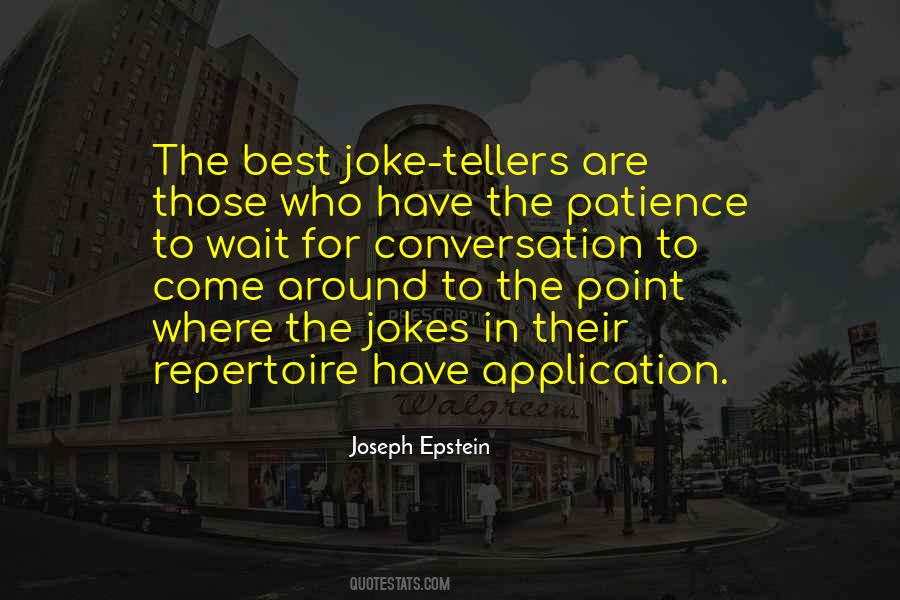 Joseph Epstein Quotes #293143