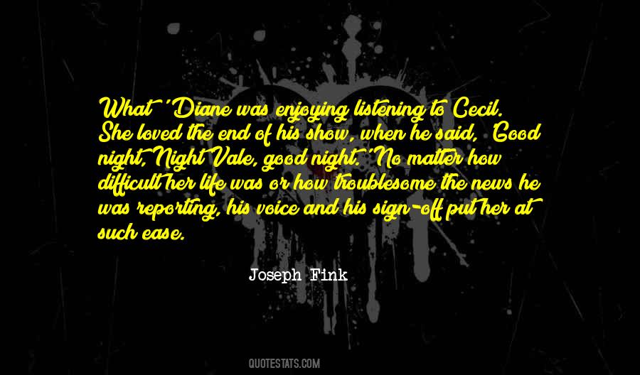 Joseph Fink Quotes #1110945