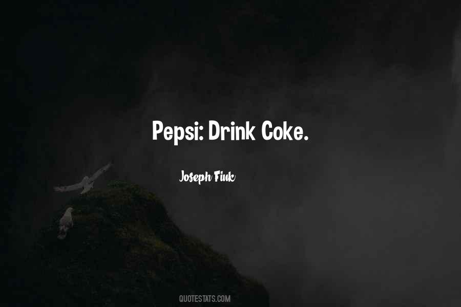 Joseph Fink Quotes #227946