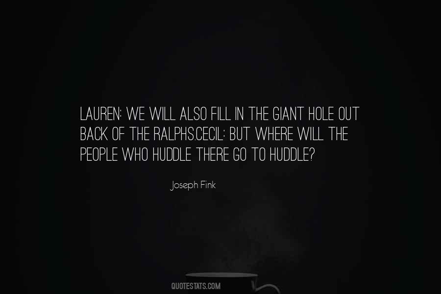 Joseph Fink Quotes #509024