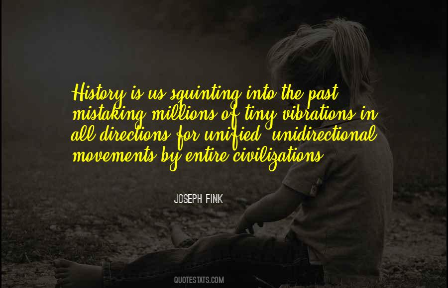 Joseph Fink Quotes #863983