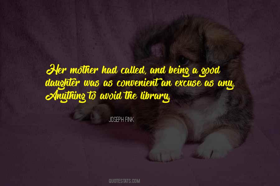 Joseph Fink Quotes #902105