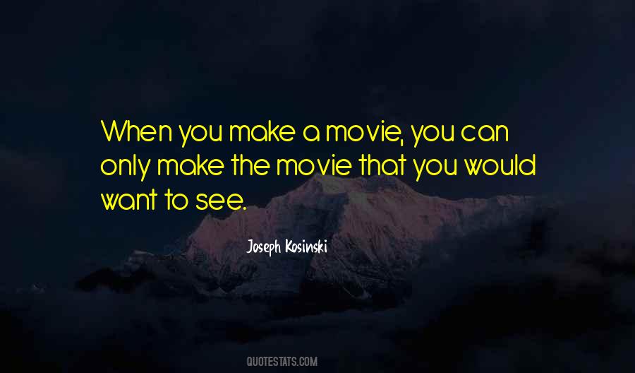 Joseph Kosinski Quotes #1215039