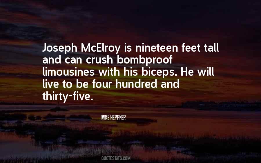 Joseph Mcelroy Quotes #1498073