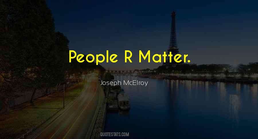 Joseph Mcelroy Quotes #153262