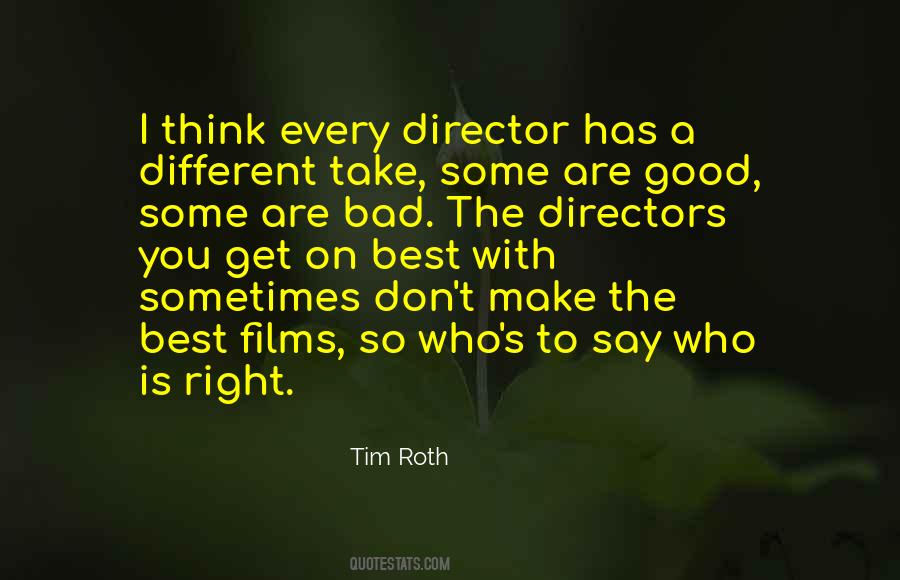 Quotes About Good Directors #1187745