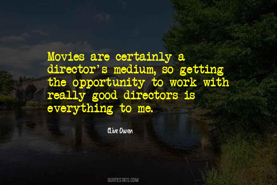 Quotes About Good Directors #169683