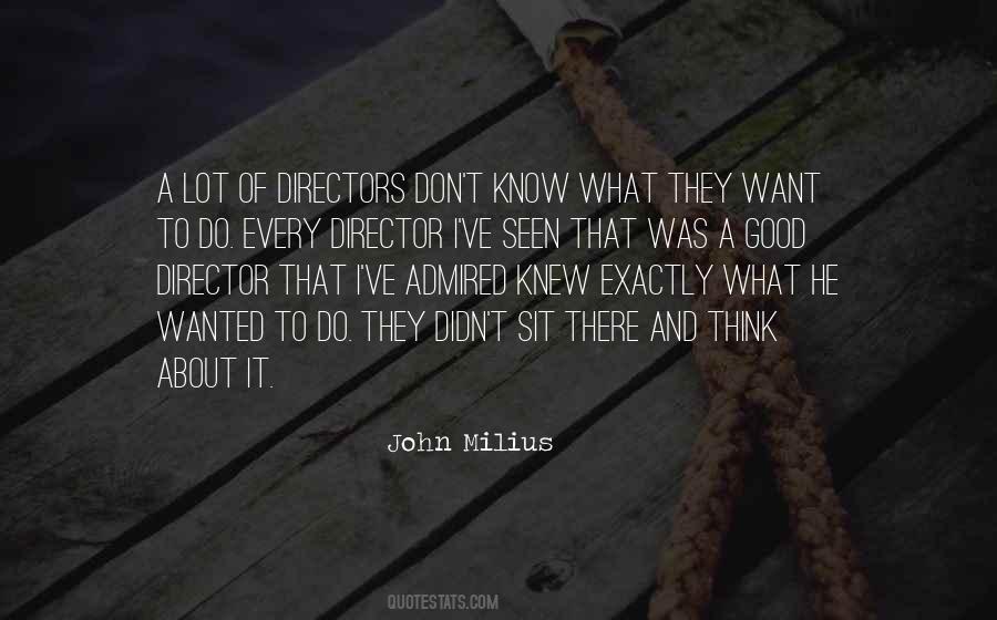 Quotes About Good Directors #927002