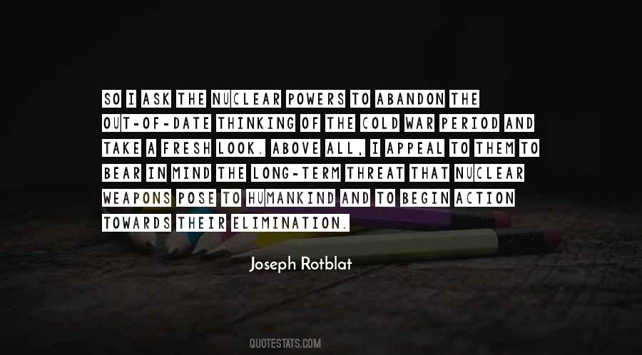 Joseph Rotblat Quotes #2271