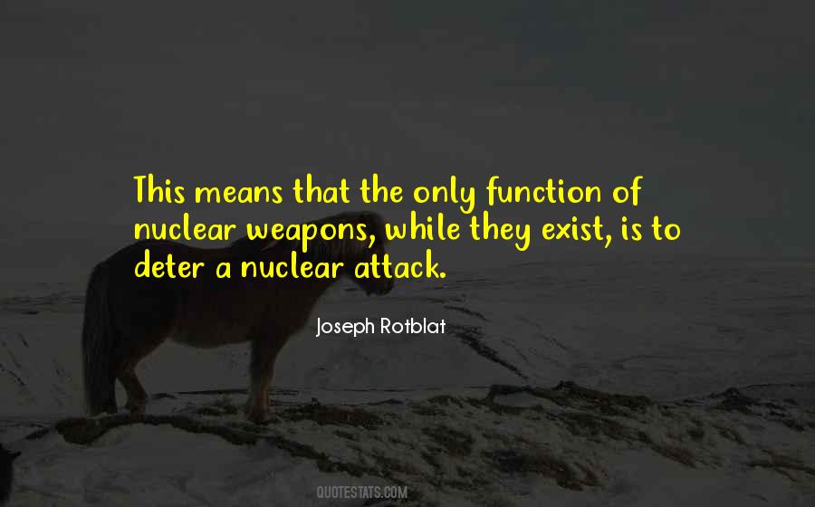 Joseph Rotblat Quotes #517316