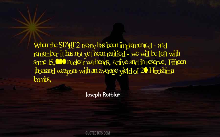 Joseph Rotblat Quotes #935142