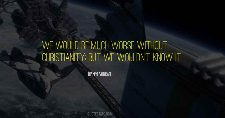 Joseph Sobran Quotes #479403