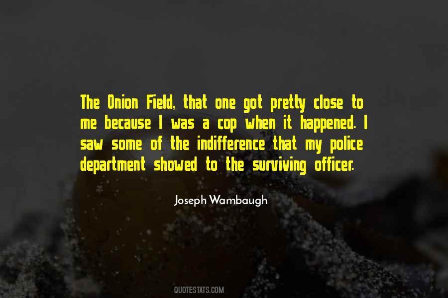 Joseph Wambaugh Quotes #1126493