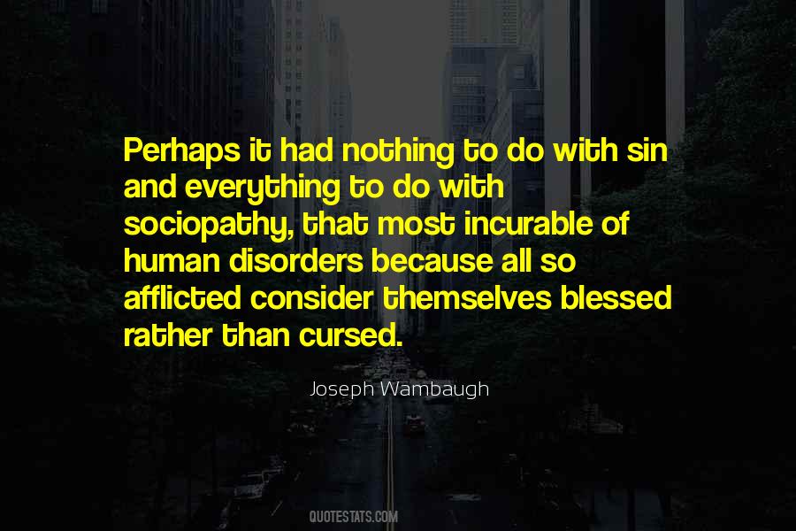 Joseph Wambaugh Quotes #976239