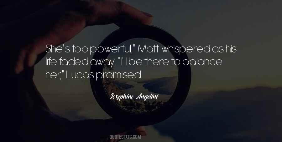 Josephine Angelini Quotes #523319