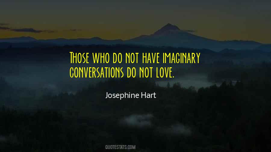 Josephine Hart Quotes #1081939