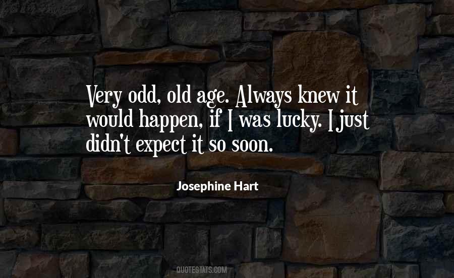 Josephine Hart Quotes #456640