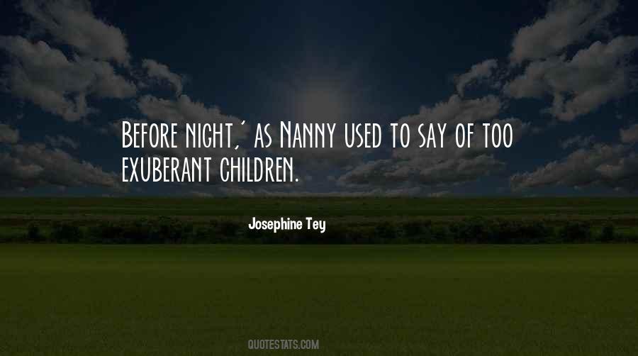 Josephine Tey Quotes #961774