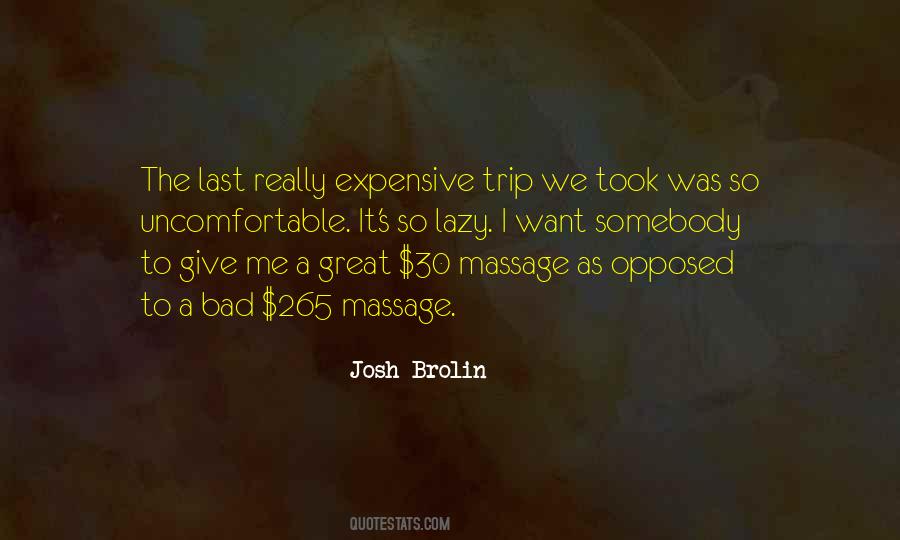 Josh Brolin Quotes #1182021