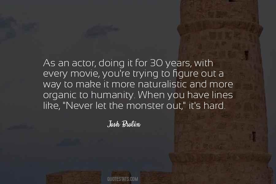 Josh Brolin Quotes #1345428